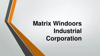 Matrix Windoors uPVC Doors and Windows Manufacturers in Gurgaon