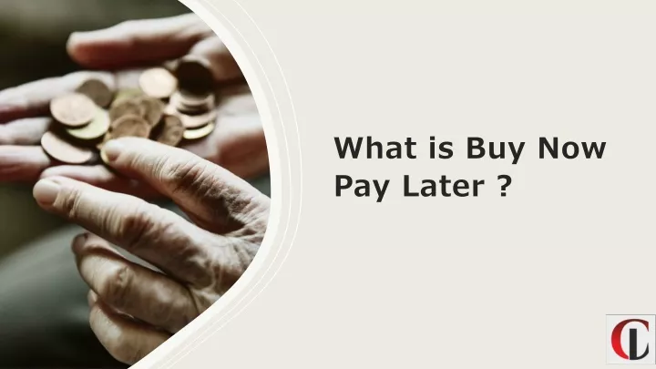 what is buy now pay later