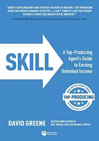 D!ownload ((eBOOK) SKILL: A Top-Producing Agent’s Guide to Earning Unlimite
