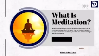 What Is Meditation