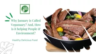 Why January is Called Veganuary? And, How is it helping People & Environment?