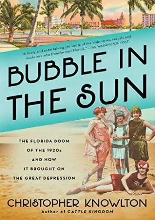Read pdF Bubble in the Sun: The Florida Boom of the 1920s and How It Brough