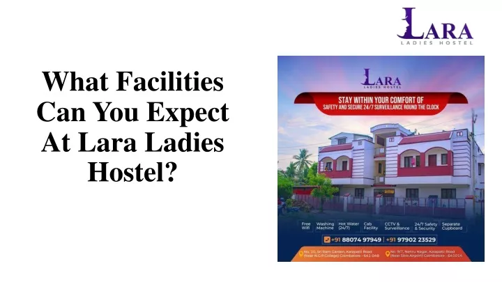 what facilities can you expect at lara ladies hostel