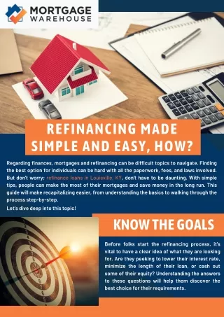 Refinancing Made Simple and Easy, How?