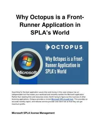 Why Octopus is a Front-Runner Application in SPLA’s World