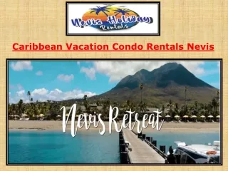 Caribbean Vacation Condo Rentals Nevis