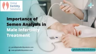 Importance of Semen Analysis in Male Infertility Treatment