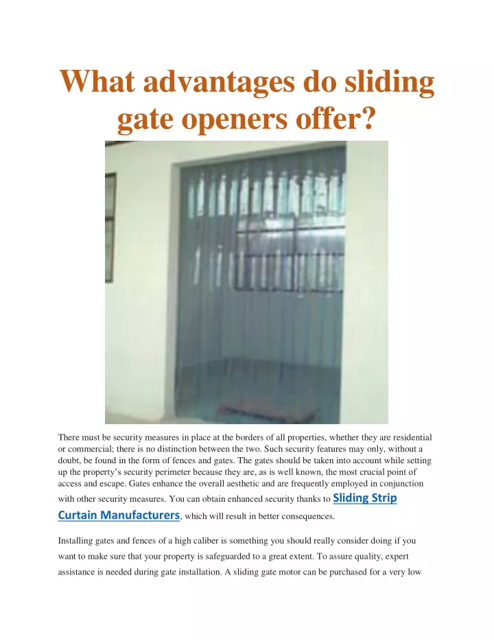 what advantages do sliding gate openers offer