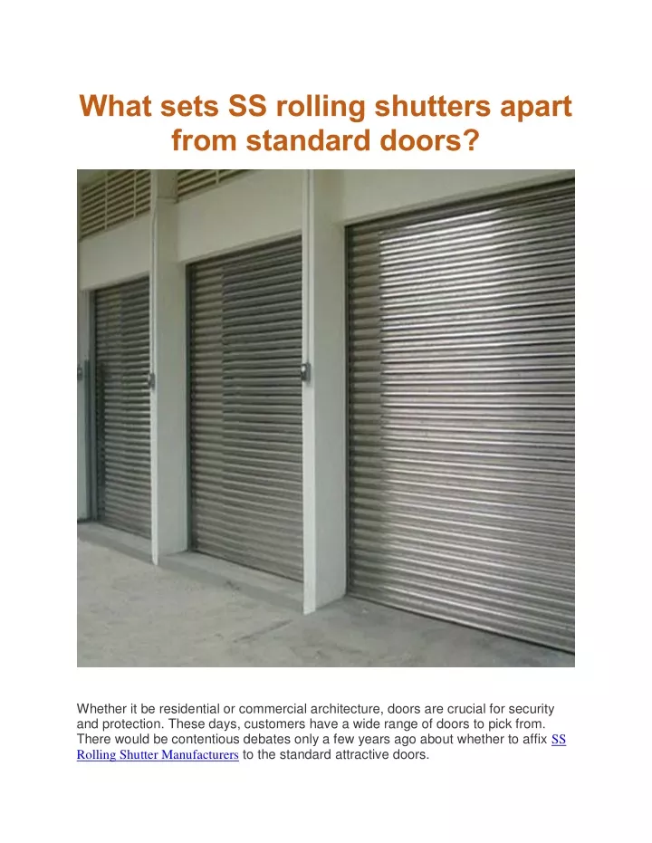 what sets ss rolling shutters apart from standard