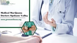 #1 Medical Marijuana Doctors in Spokane Valley- Green Wellness