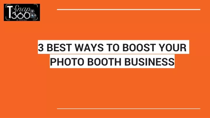 3 best ways to boost your photo booth business