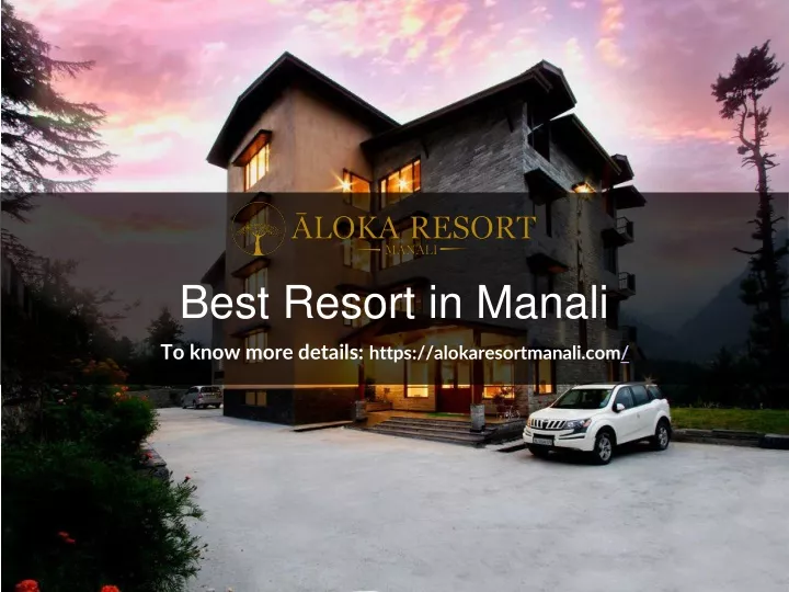 best resort in manali