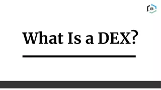 what is a dex