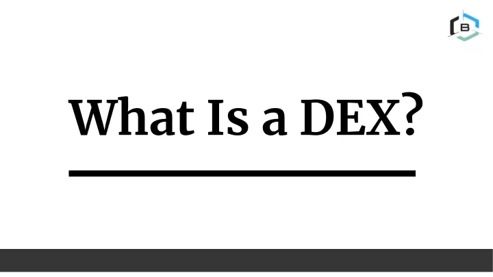 what is a dex