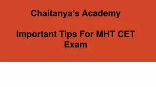 MHT CET Exam - Chaitanyas Academy
