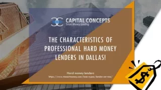 The Characteristics of Professional Hard Money Lenders In Dallas!
