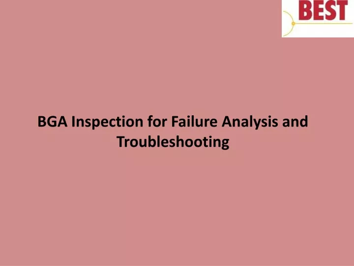 bga inspection for failure analysis