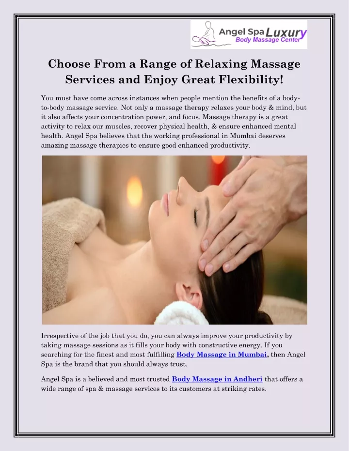 choose from a range of relaxing massage services