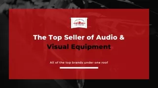 the top seller of audio visual equipment