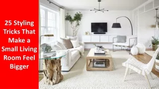 25 styling tricks that make a small living room