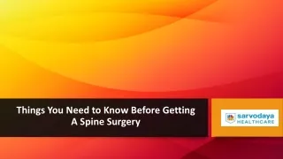 Things You Need to Know Before Getting A Spine Surgery