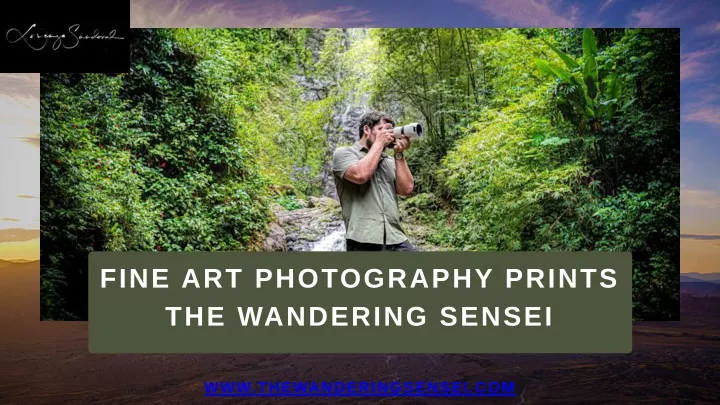 fine art photography prints the wandering sensei