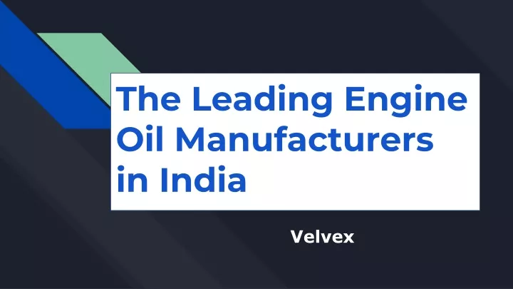 the leading engine oil manufacturers in india