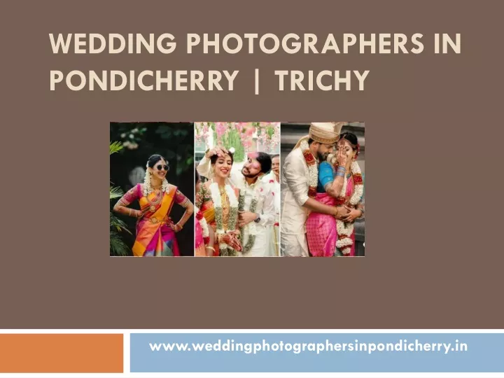 wedding photographers in pondicherry trichy