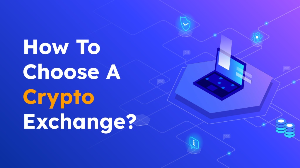PPT - How To Choose A Crypto Exchange PowerPoint Presentation, free ...