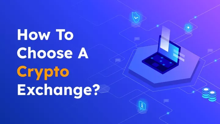 how to choose a crypto exchange