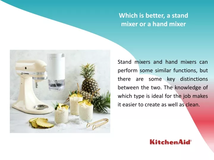 which is better a stand mixer or a hand mixer