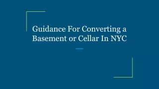 guidance for converting a basement or cellar