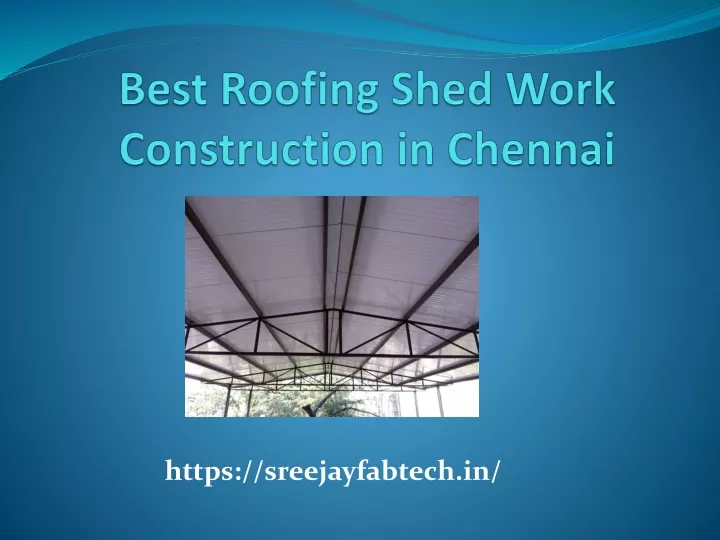 best roofing shed work construction in chennai