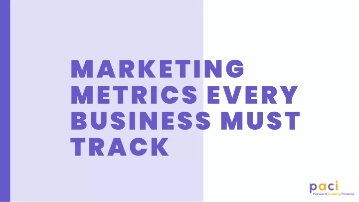 marketing metrics every business must track