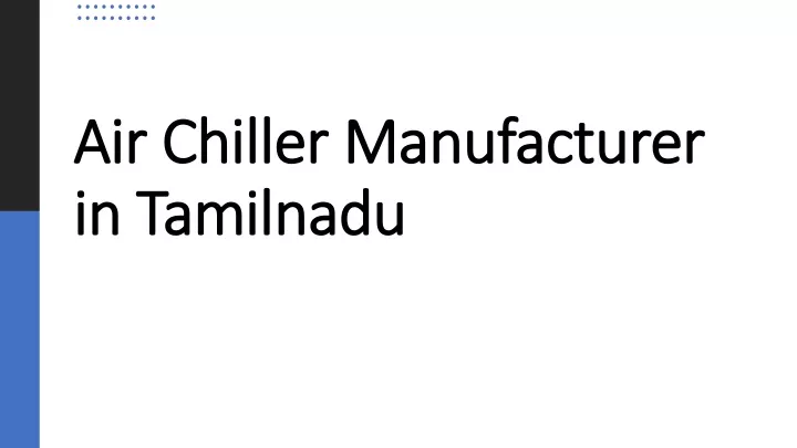 air chiller manufacturer air chiller manufacturer