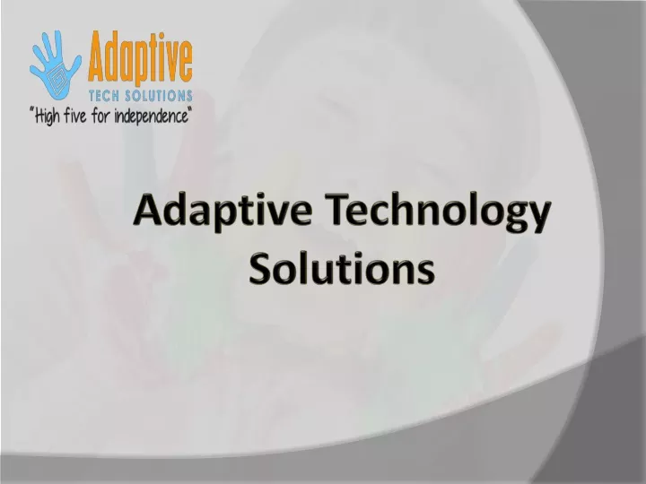 adaptive technology solutions