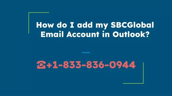 how do i add my sbcglobal email account in outlook