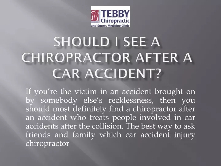 should i see a chiropractor after a car accident