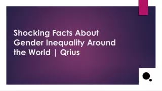 Shocking Facts About Gender Inequality Around the World | Qrius