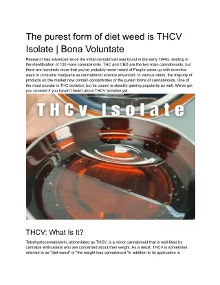 The purest form of diet weed is THCV Isolate _ Bona Voluntate