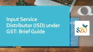 Input Service Distributor (ISD) under GST: Brief Guide