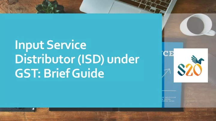 input service distributor isd under gst brief guide