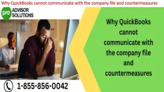 why quickbooks cannot communicate with the company file and countermeasures