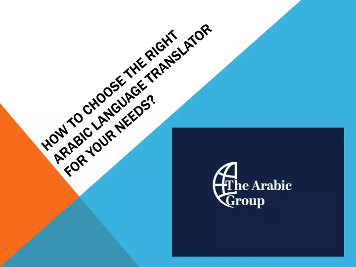 how to choose the right arabic language translator for your needs