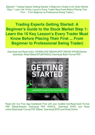 [Ebook]^^ Trading Experts Getting Started A Beginner's Guide to the Stock Market Step 1 Learn the 10