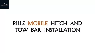 bills mobile hitch and tow bar installation