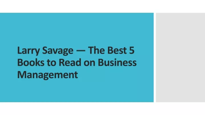 larry savage the best 5 books to read on business management
