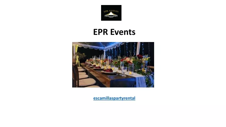 epr events escamillaspartyrental