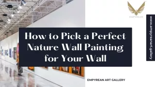 How to Pick a Perfect Nature Wall Painting for Your Accent Wall