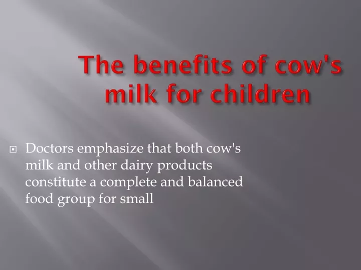 the benefits of cow s milk for children